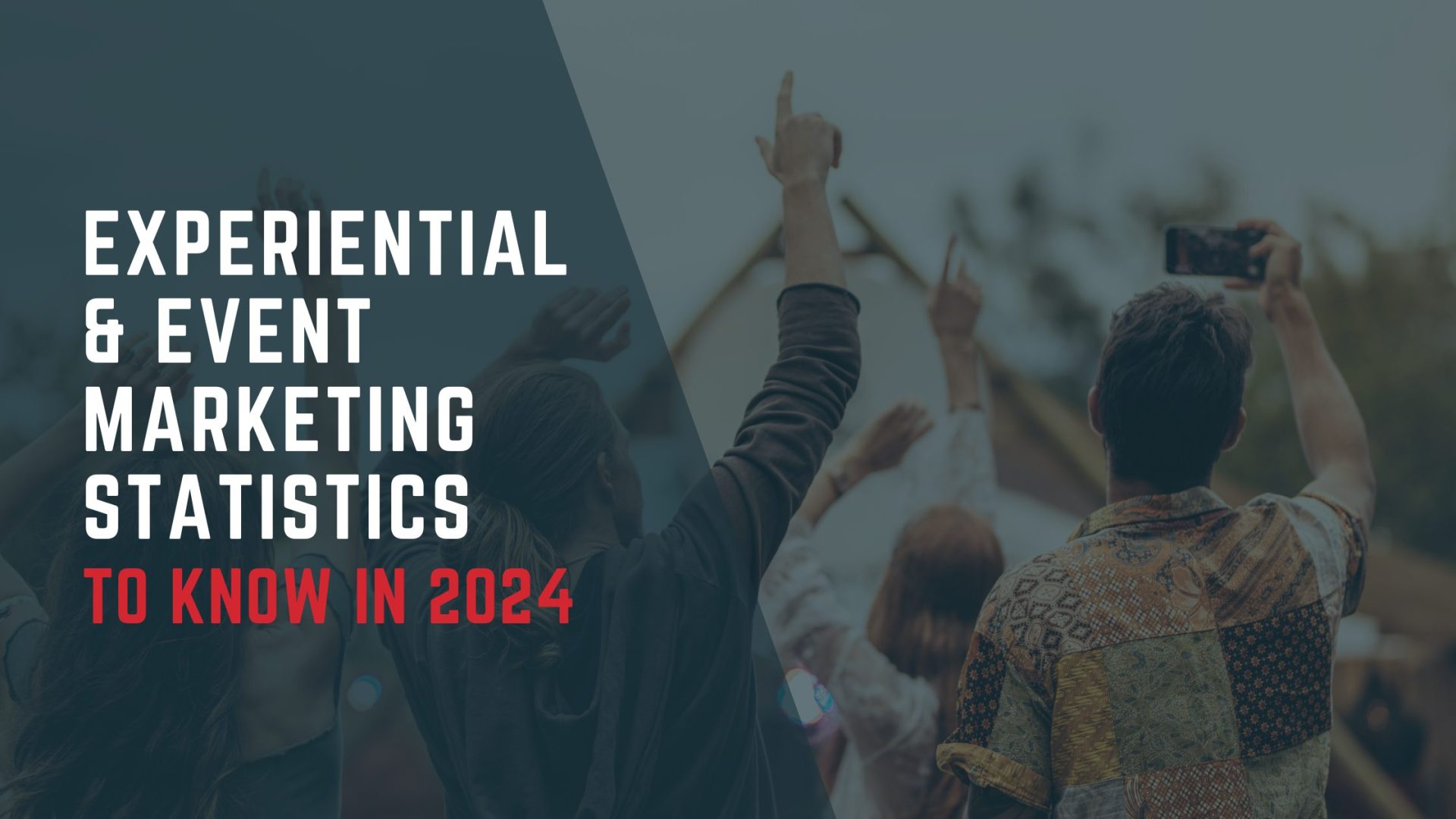 Experiential Marketing Statistics You Should Know in 2024 ATN Event